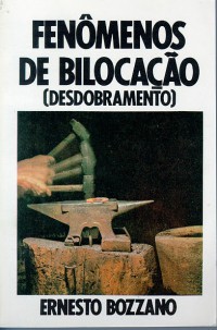 LIVRO " Fenomenos de Bilocação" ERNESTO BOZZANO