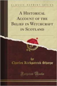 A Historical Account Of The Belief In Witchcraft