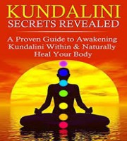 Adam Spencer - Kundalini Secrets Revealed - A Proven Guide To Awakening Kundalini (2014)