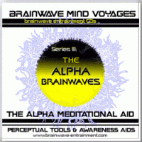 Brainwave Mind Voyages (Series III) - The Alpha Brainwaves